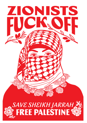 Fuck Off Zionists